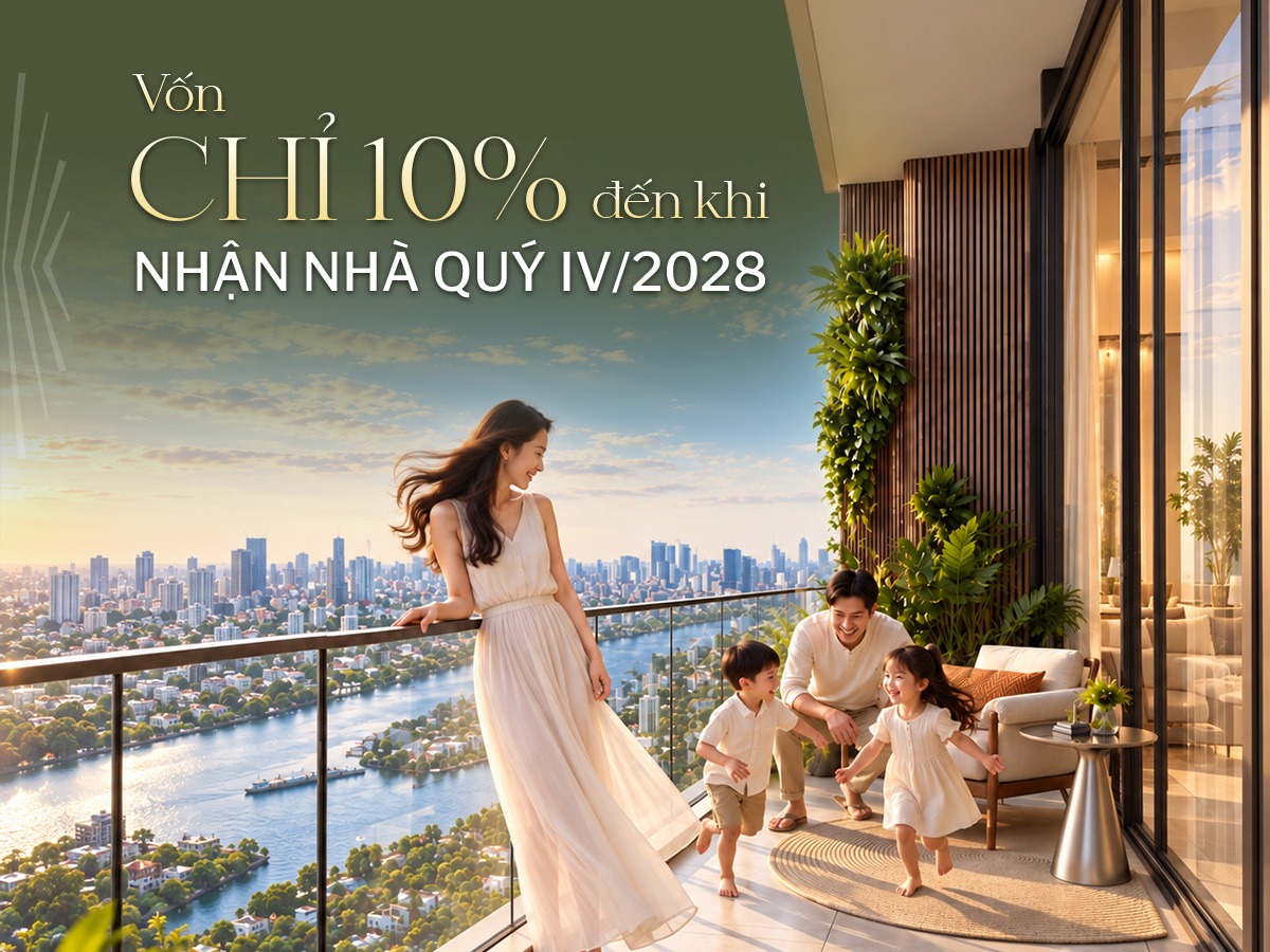 Vốn chỉ 10% đến khi nhận nhà quý IV/2028